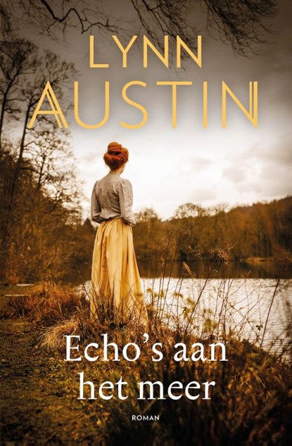 Echo's aan het meer, Lynn Austin - Gebonden - 9789029740210