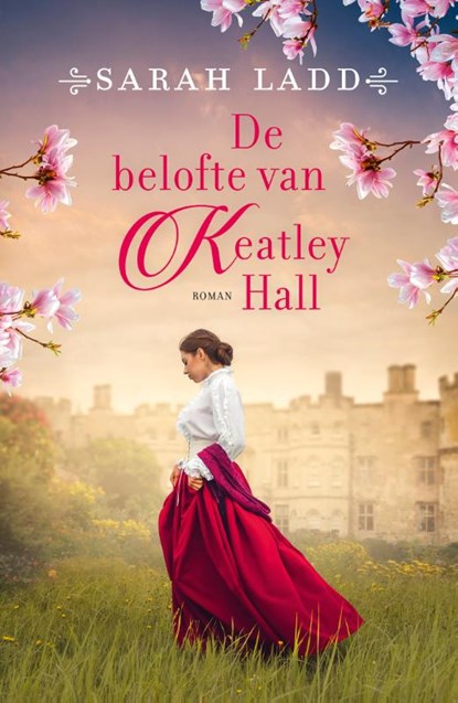 De belofte van Keatley Hall, Sarah Ladd - Paperback - 9789029740296