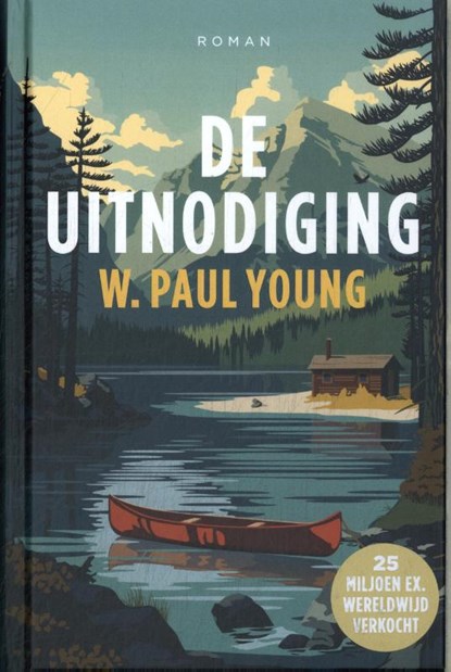 De uitnodiging, William Paul Young - Gebonden - 9789029740395
