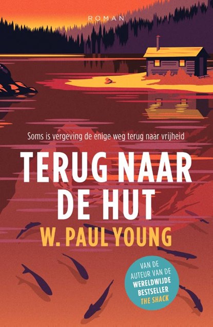 Terug naar de hut, William Paul Young - Gebonden - 9789029740609