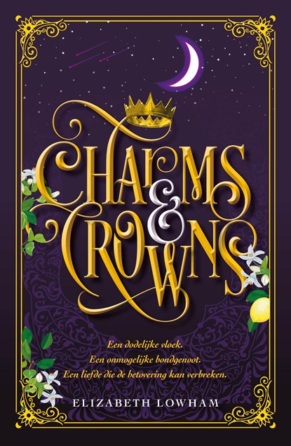 Charms and Crowns, Elizabeth Lowham - Paperback - 9789029740784