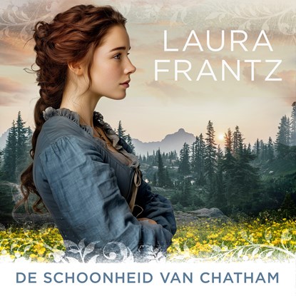 De schoonheid van Chatham, Laura Frantz - Luisterboek MP3 - 9789029740975