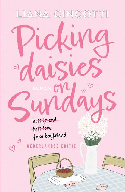 Picking Daisies on Sundays, Liana Cincotti - Ebook EPUB - 9789029741170