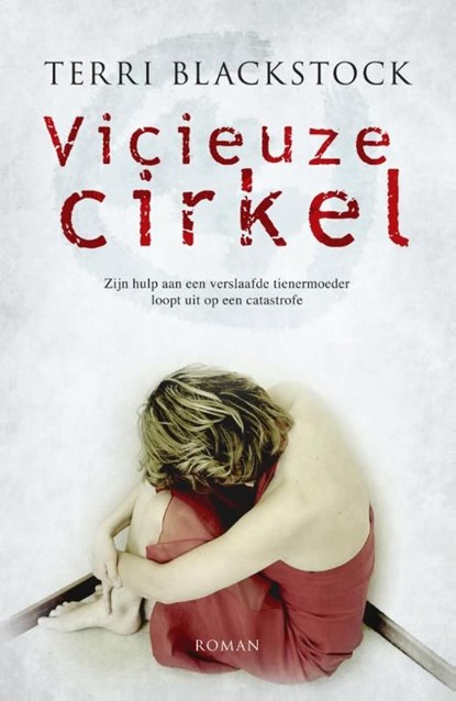 Vicieuze cirkel, Terri Blackstock - Ebook - 9789029796774