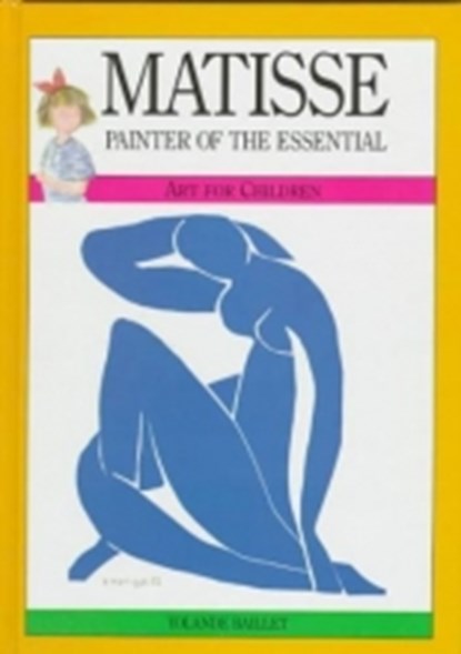 Matisse, BAILLET, Y. & THEULET, B. / Laerhoven, B. van - Gebonden - 9789030312079
