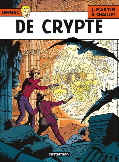 Lefranc 09. de crypte, gilles chaillet - Paperback - 9789030330394