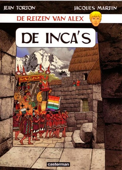 Alex, de reizen van 14. inca's, jacques martin - Paperback - 9789030330806
