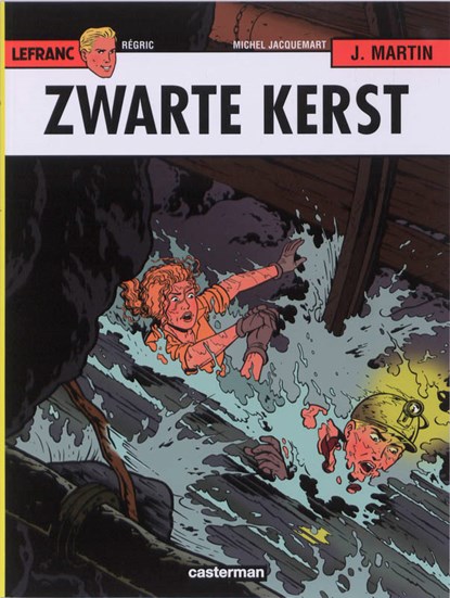 Zwarte kerst, Jacques Martin ; Jacquemart - Paperback - 9789030363088