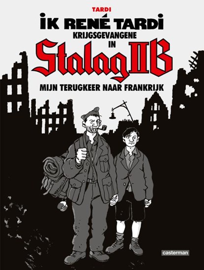 Mijn terugkeer naar Frankrijk, Jacques Tardi - Gebonden Gebonden - 9789030368809
