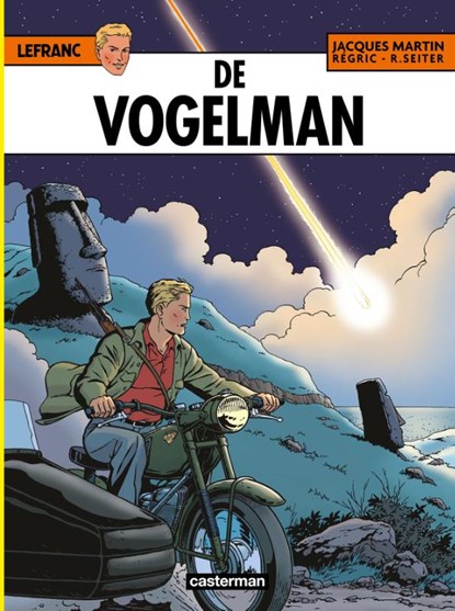 De Vogelman, Roger Seiter ; Jacques Martin - Paperback - 9789030371748