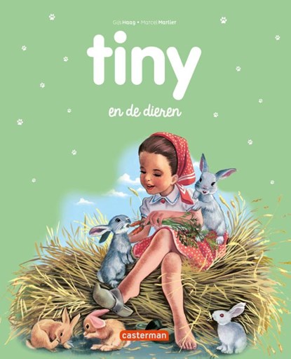 Tiny en de dieren, Gilbert Delahaye ; Marcel Marlier - Gebonden - 9789030372080