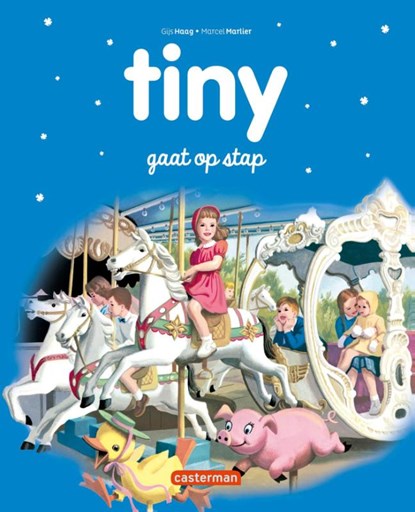 Tiny gaat op stap, Gilbert Delahaye ; Marcel Marlier - Gebonden - 9789030372134