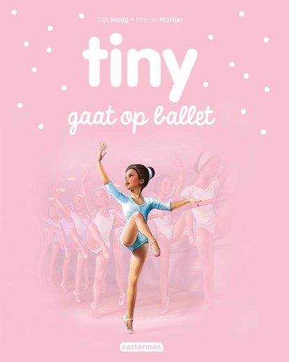 Tiny gaat op ballet, Gijs Haag - Gebonden - 9789030372271