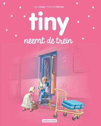 Tiny neemt de trein, Gijs Haag - Gebonden - 9789030372288