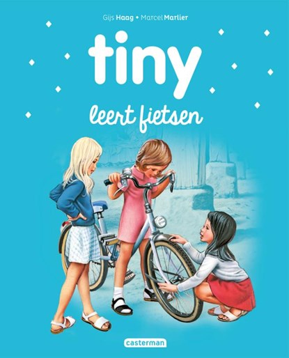 Tiny leert fietsen, Gijs Haag - Gebonden - 9789030372820