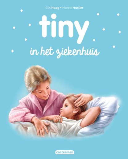 Tiny in het ziekenhuis, Gijs Haag - Gebonden - 9789030373834