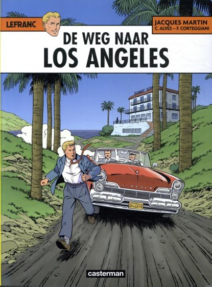 De weg naar Los Angeles, Christophe Alvès - Paperback - 9789030377856