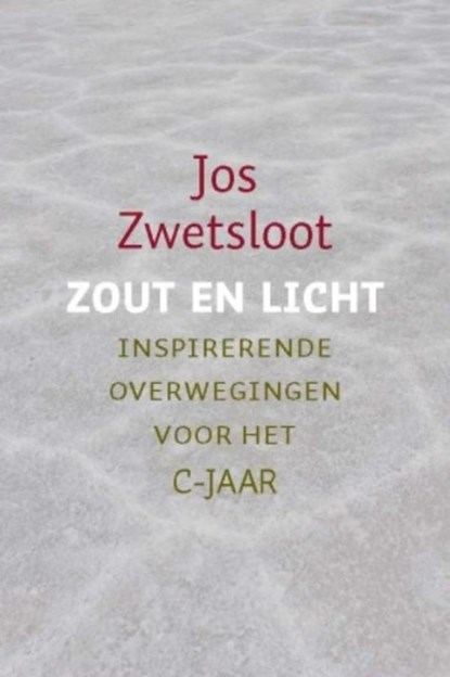 Zout en licht C jaar, Jos Zwetsloot - Ebook - 9789030400653