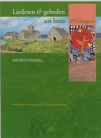 Liederen en gebeden uit Iona & Glasgow Meerstemmig, niet bekend - Paperback - 9789030410676