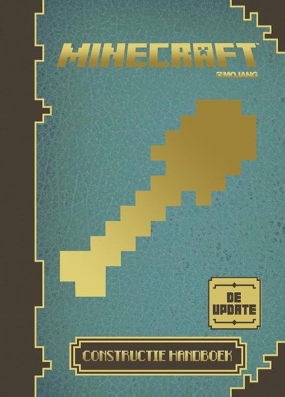 Minecraft. Het officiële Constructie Handboek, de UPDATE, Matthew Needler ; Phil Southam & Stephanie Milton - Gebonden - 9789030500827