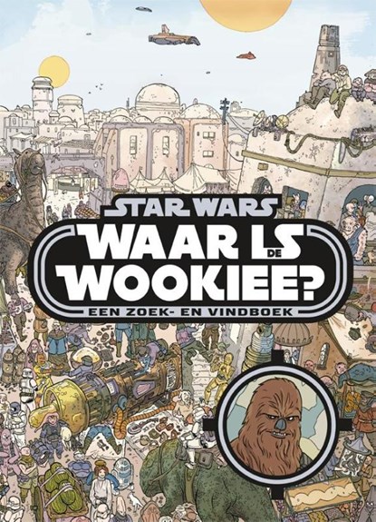 Waar is de Wookiee?,  - Gebonden - 9789030500858