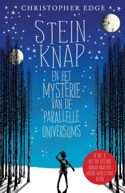 Stein Knap en het mysterie van de parallelle universums, Christopher Edge - Paperback - 9789030502760