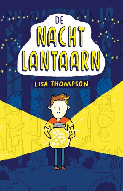 De Nachtlantaarn, Lisa Thompson - Gebonden - 9789030503644