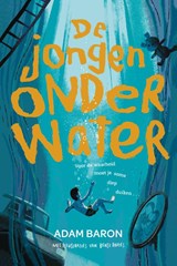 De jongen onder water - Adam Baron - 9789030504085