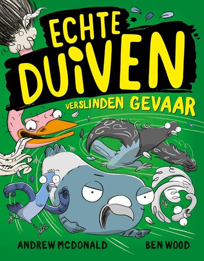 Echte Duiven verslinden gevaar, Andrew McDonald - Gebonden - 9789030504313