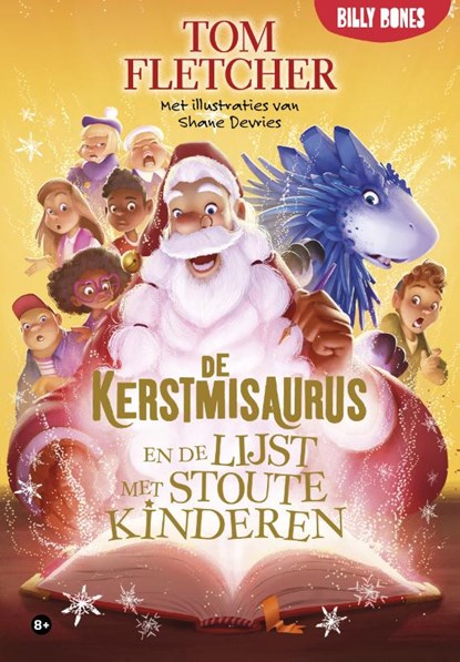 De Kerstmisaurus en de lijst met stoute kinderen, Tom Fletcher - Gebonden - 9789030508199