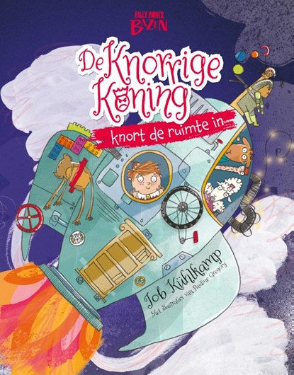 De Knorrige Koning knort de ruimte in, Job Kühlkamp - Gebonden - 9789030509110