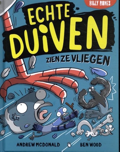 Echte duiven zien ze vliegen, Andrew McDonald - Gebonden - 9789030509219