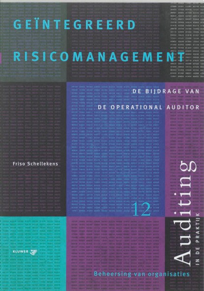 Geintegreerd risicomanagement, F. Schellekens - Paperback - 9789031221998