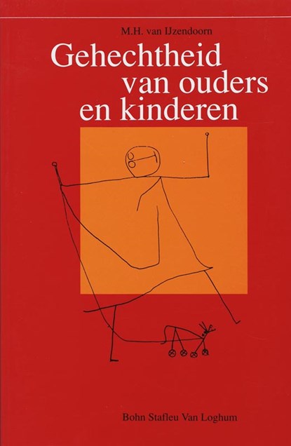 Gehechtheid van ouders en kinderen, M.H. van IJzendoorn - Paperback - 9789031318148