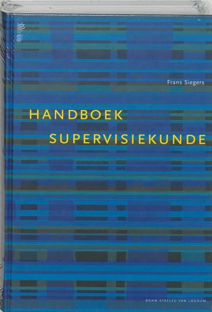 Handboek supervisiekunde, F. Siegers ; D. Haan - Gebonden - 9789031319626