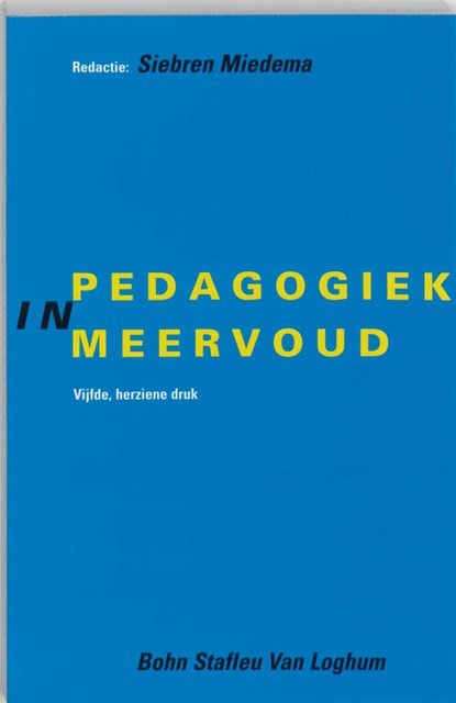 Pedagogiek in meervoud, S. Miedema - Paperback - 9789031322299