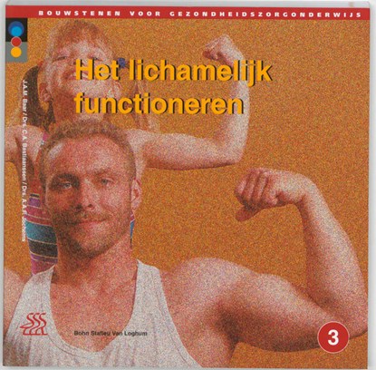 Het lichamelijk functioneren, J.A.M. Baar ; C.A. Bastiaansen ; A.A.F. Jochems - Paperback - 9789031322732