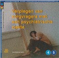 Verplegen van zorgvragers met een psychiatrische ziekte | W.A.P. Blankman ; E. Nicasie | 