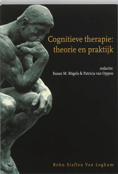 Cognitieve therapie, S.M. Bogels ; P. van Oppen - Paperback - 9789031328314