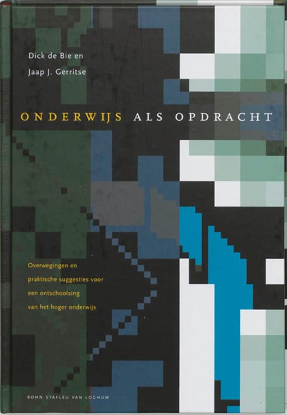 Onderwijs als opdracht, D. de Bie ; J.J. Gerritse - Gebonden - 9789031328550