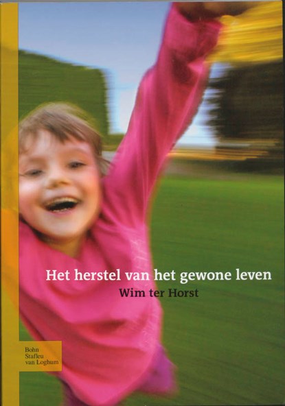 Het herstel van het gewone leven, Wim ter Horst - Paperback - 9789031329939