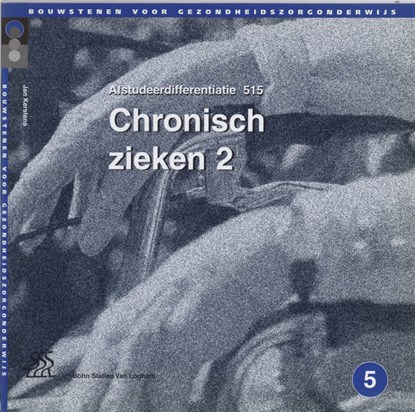 Chronisch zieken 2 Afstudeerdifferentiatie 515, J. Kerstens - Paperback - 9789031331703