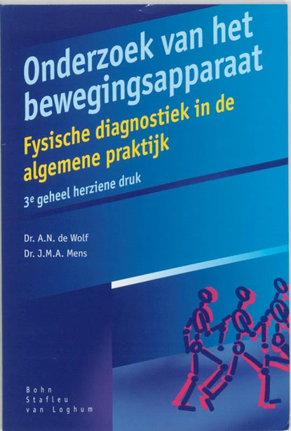 Onderzoek van bewegingsapparaat, A.N. Wolf ; J.M.A. Mens - Paperback - 9789031332977