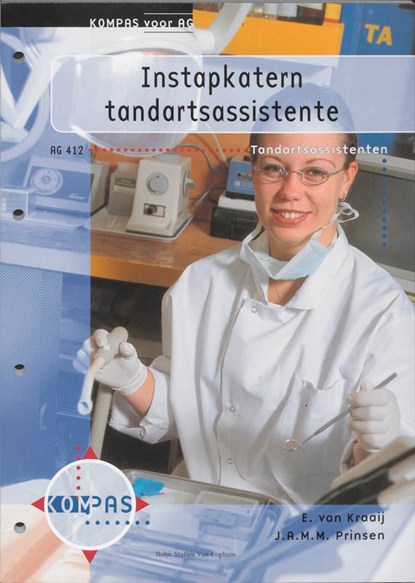 Instapkatern Tandartsassistente, E. van Kraaij ; J.A.M.M. Prinsen - Paperback - 9789031333899