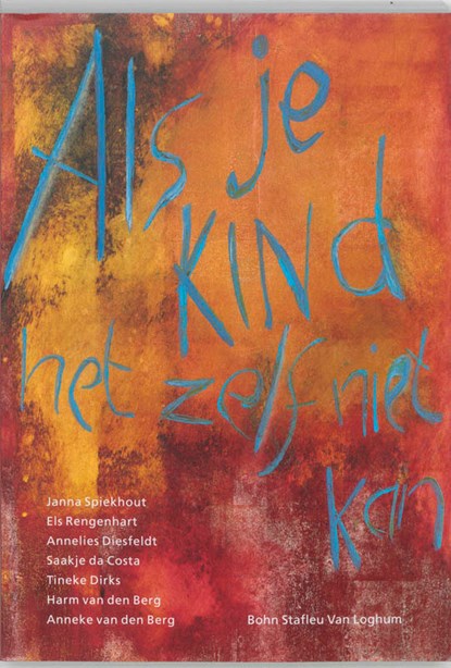 Als je kind het zelf niet kan, niet bekend - Paperback - 9789031334216