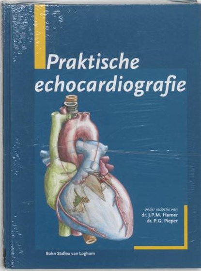 Praktische echocardiografie, J.P.M. Hamer ; P.G. Pieper - Gebonden - 9789031334674
