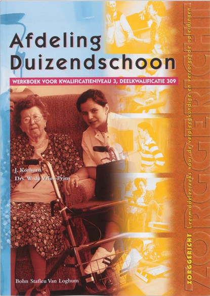 Afdeling Duizendschoon, J. Korhorn ; W. de Vries-Prins - Paperback - 9789031335206