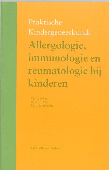 Allergologie, immunologie en reumatologie bij kinderen, J.J. Boelens ; R. ten Cate ; J.J.P. Schrander - Paperback - 9789031336586