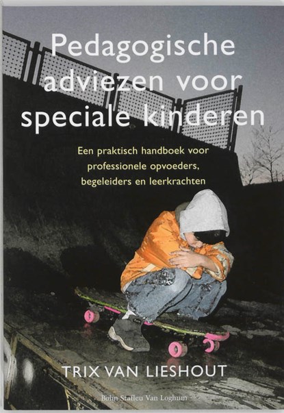 Pedagogische adviezen voor speciale kinderen, Ted van Lieshout - Paperback - 9789031337279