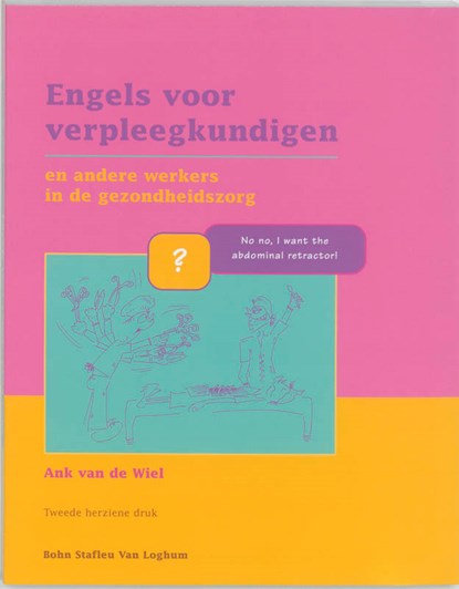 Engels voor verpleegkundigen, A. van de Wiel - Paperback - 9789031337439